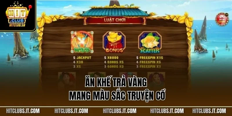 Ăn Khế Trả Vàng mang màu sắc truyện cổ