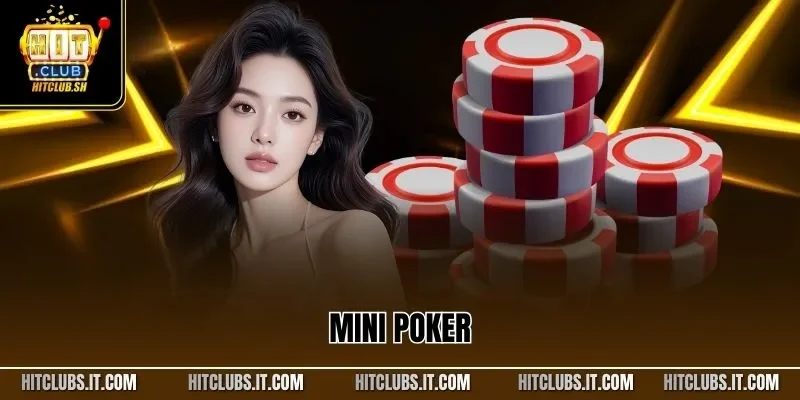 Mini Poker