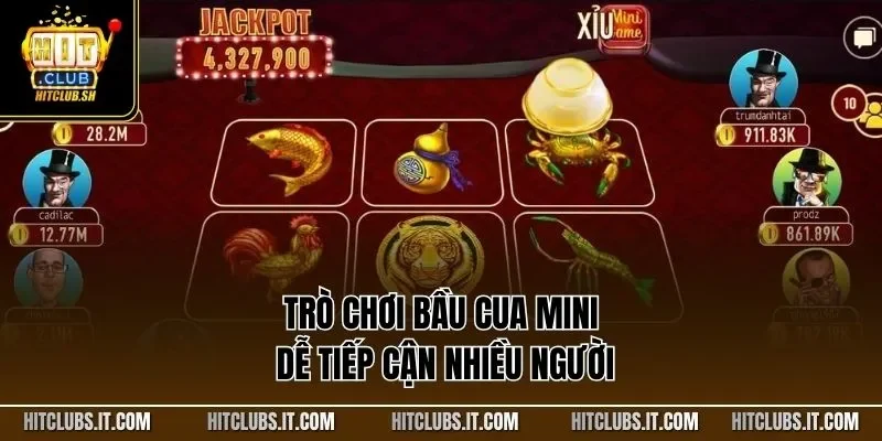 Trò chơi bầu cua mini dễ tiếp cận nhiều người